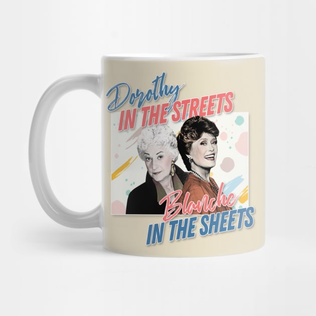 Dorothy In The Streets Blanche In The Sheets #2 ∆ Graphic Design 80s Style Hipster Statement by DankFutura